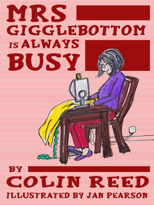 cover image of Mrs Gigglebottom Is Always Busy